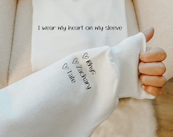 Custom sweatshirt 'I wear my heart on my sleeve' sweatshirts | gift for mum, gift for mothers day, gift for bestie, gift for birthday