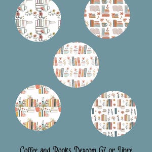 May include: Five different designs for a Dexcom G7 or Libre cover. Each design features a white background with a repeating pattern of books, coffee cups, and flowers in shades of pink, orange, and blue.