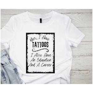 Sí, tengo tatuajes También tengo una educación y una carrera SVG Png Eps Dxf empoderamiento de la mujer descarga digital instantánea
