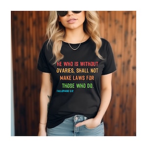 Chi è senza ovaie non faccia leggi per chi le fa SVG PNG pdf eps dxf download digitale immediato Pro-Choice