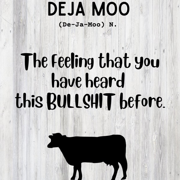 Deja Moo Funny Farm Saying Digital Download Svg Png EPS DXF Sublimation