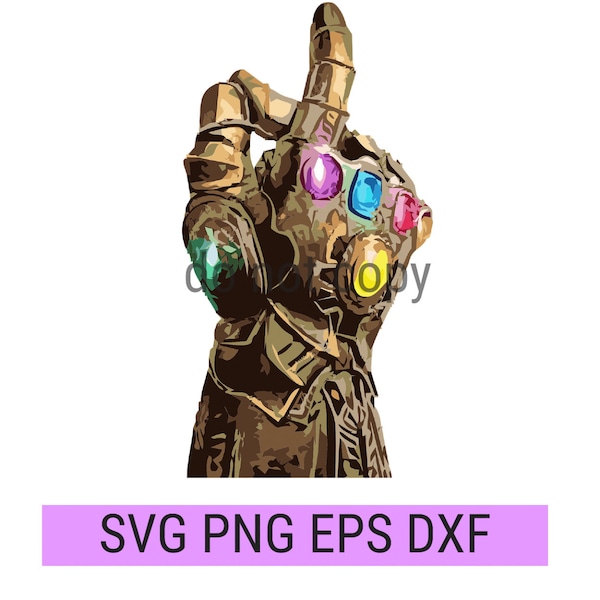 Thanos Gauntlet SVG Png Eps Dxf Digital Download Sublimation