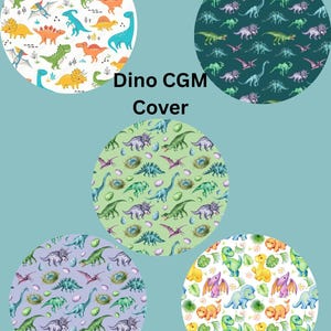 May include: Five circular designs featuring colorful dinosaur patterns. The designs include various dinosaurs, eggs, and foliage on backgrounds of white, teal, green, purple, and yellow. The text "Dino CGM Cover" is displayed in black.