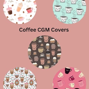May include: A collection of circular designs featuring coffee-themed illustrations. The designs include various coffee cups, coffee beans, and coffee drinks in shades of brown, pink, and white. The text "Coffee CGM Covers" is displayed in the center.