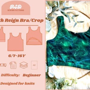 May include: A green and blue patterned crop top. The image also includes a sewing pattern design with the text "Youth Reign Bra/Crop", "6/7-16Y", "Difficulty: Beginner", and "Designed for knits".