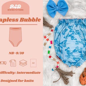 May include: A sewing pattern for a strapless bubble romper labeled RSD Sewing Patterns, featuring a light blue garment with a butterfly print, a blue hair bow, and brown sandals. The text includes Strapless Bubble, NB-9/10, and Difficulty: Intermediate.