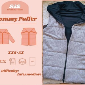 May include: A reversible grey and black puffer vest with a full-length zip. The vest has a quilted pattern and a black hood. The image also shows a sewing pattern with the text "Mommy Puffer" and the size range XXS-5X. The difficulty level is intermediate.