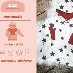 May include: A white hoodie with a black star pattern, featuring solid dark red side panels and a matching dark red hood lining. The left side displays text reading RSD SEWING PATTERNS, Dax Hoodie, 0-3m - 9/10, and Difficulty: Beginner, alongside icons for a projector, PDF, layers, and A0 paper.