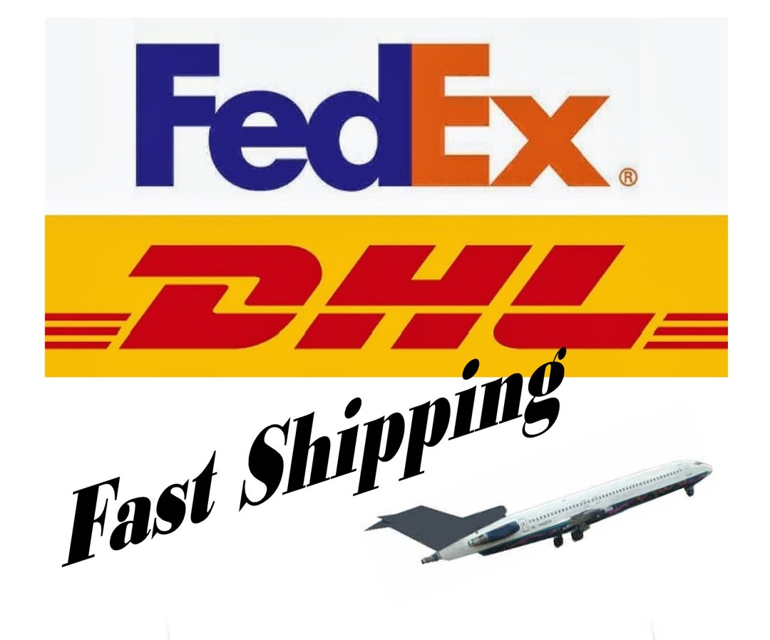 Fast Shipping With DHL Express Shipping With Fedex Fast Etsy