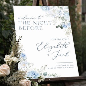 The Night Before Sign, Blue Rehearsal Dinner Sign, Blue Floral Wedding Sign, Dusty Blue Wedding Welcome Sign, Rehearsal Dinner Welcome Sign