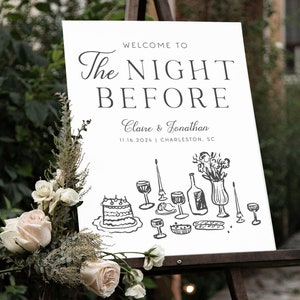 Hand Drawn Rehearsal Dinner Sign, The Night Before Sign, Whimsical Wedding Sign, Rehearsal Dinner Welcome Sign, Night Before Wedding Sign