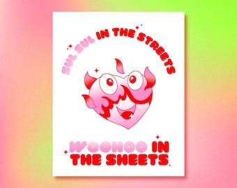 Sul Sul In The Streets Woohoo In The Sheets, 8x10 "und 12x16" Drucke, DIGITALER DOWNLOAD