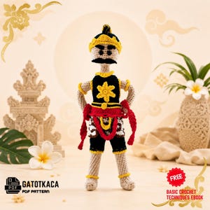 Puede incluir: Una muñeca de ganchillo de un personaje con bigote negro, que lleva un tocado negro y amarillo, un chaleco negro con un emblema de estrella amarilla, detalles rojos en la cintura y pantalones cortos negros. Aparece el texto GATOTKACA PDF PATTERN y FREE BASIC CROCHET TECHNIQUES EBOOK.