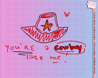 Cowboy Like Me, You're a Cowboy, Western, Cowgirl, Cowboy, evermore, concert, country music, silhouette, western graphic shirt, Funny shirt