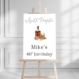 Aged to Perfection Birthday Sign, Whiskey and Bourbon theme party, Welcome sign, W103