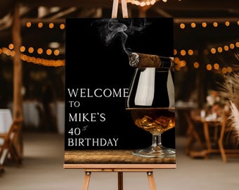 Editable Welcome Sign, Whiskey & Cigars, Birthday, Retirement, Bachelor Party, W102