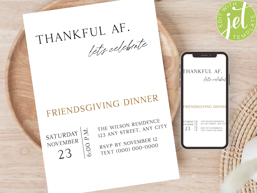 Editable Friendsgiving Invitation Template, Thankful AF, Thanksgiving ...