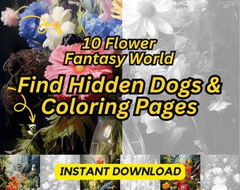 10 Flower Forest Scenes 10 Dog Hidden Pictures Book Printable Adult Flower Coloring Book Pages Puzzles Games, Toddler Activity Book for Kids