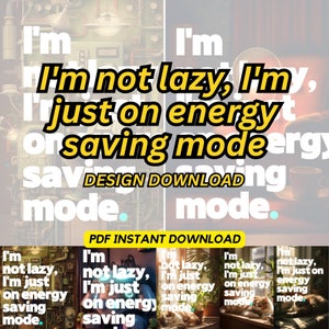 7 Bilder von I'm not lazy, I'm just on Energiesparmodus. Lustige Textwitze für Erwachsene, lustiger Wandteppich, Vatertagsgeschenk, sarkastischer Papa