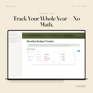 May include: A digital template displayed on a black laptop screen. The screen shows a "Monthly Budget Tracker" with transaction details. Text on the screen reads "Track Your Whole Year - No Math."