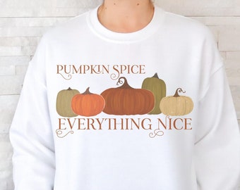 Fall Sweatshirt, Pumpkin Spice Shirt, Fall Shirt, Pumpkin Shirt, Fall Top, Women's Fall Shirt, Fall Tops