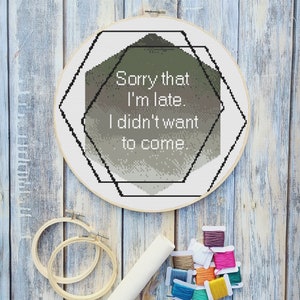 Sorry That I&#39;m Late Cross Stitch Pattern