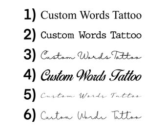 Custom Words Temporary Tattoo / Custom Handwriting Tattoo