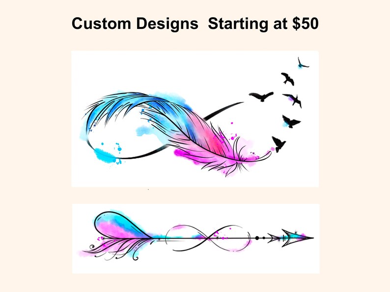 May include: Two watercolor tattoo designs. The first design is a pink and blue feather in the shape of an infinity symbol with birds flying away from it. The second design is a pink and blue feather with an arrow going through it, forming an infinity symbol.