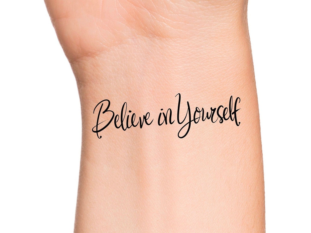 Believe in Yourself Temporary Tattoo - Etsy