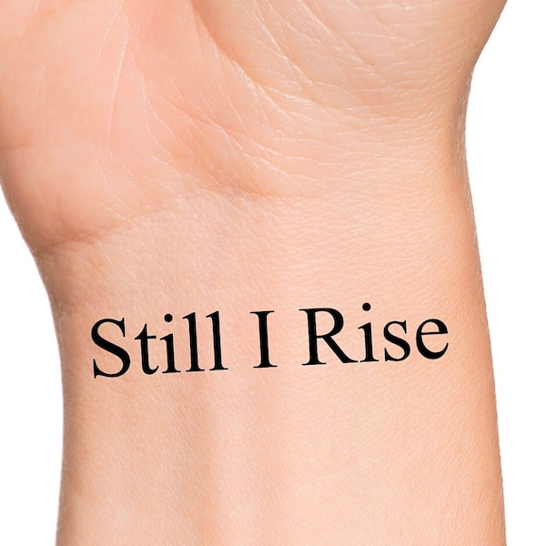 Temporary Tattoo Still I Rise