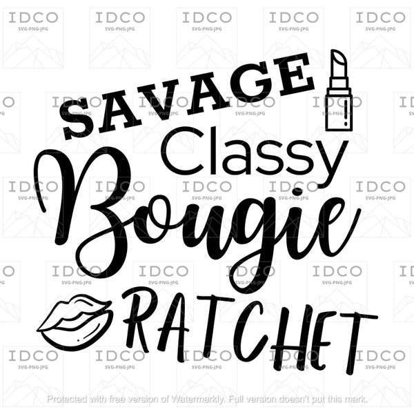 Savage Classy Bougie Ratchet - SVG/PNG/JPG File