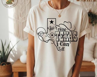 She’s From Texas - SVG/PNG/JPG File