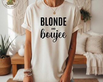 Blonde and Boujee - SVG/PNG/JPG File