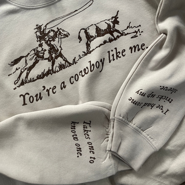 Cowboy like me sand lyric sweatshirt | evermore lyric sweater