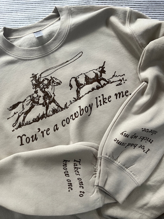 Cowboy like me sand lyric sweatshirt evermore lyric sweater