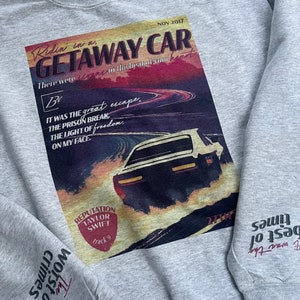 Getaway car TS lyric sweatshirt | Rep lyric sweater | Vintage magazine style