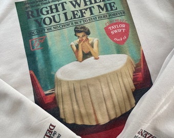 Right where you left me TS lyric sweatshirt | evermore lyric sweater | Vintage magazine style