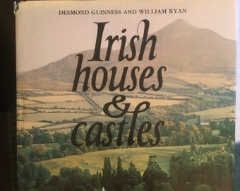 Irish Houses & Castles, Desmond Guinness and William Ryan, Vintage 1971 Oversized Hardcover