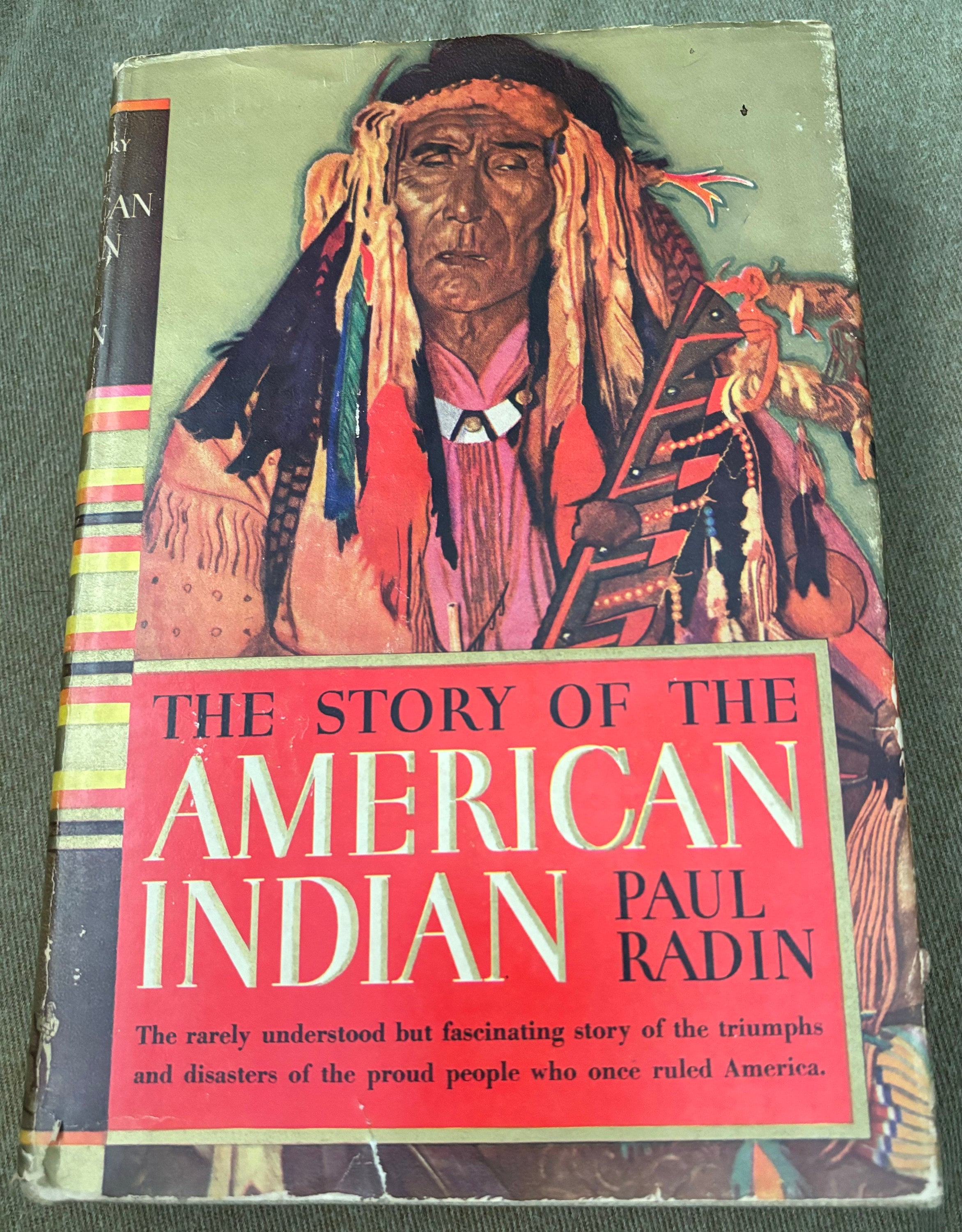 The Story of the American Indian, Paul Radin, Vintage 1937 Revised