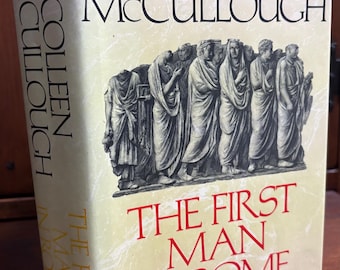 Colleen McCullough, The First Man in Rome, Masters of Rome #1, Vintage 1990 First Edition/First Printing Hardcover