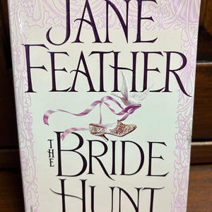 Jane Feather, The Bride Hunt, Vintage 2004 Bantam Books First Edition Historical Romance Paperback