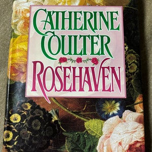 Catherine Coulter, Rosehaven, Vintage 1996 Hardcover
