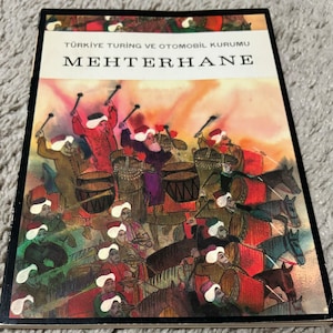 Mehterhane, Turkey Automobile Touring Company, Sabahattin Doras, Vintage 1970 Softcover Edition