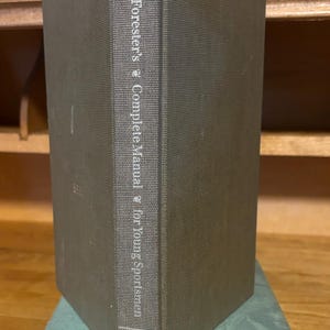 Frank Forester’s Complete Manual for Young Sportsmen, Vintage 1993 Limited Edition Hardcover with Slipcase By Westvaco