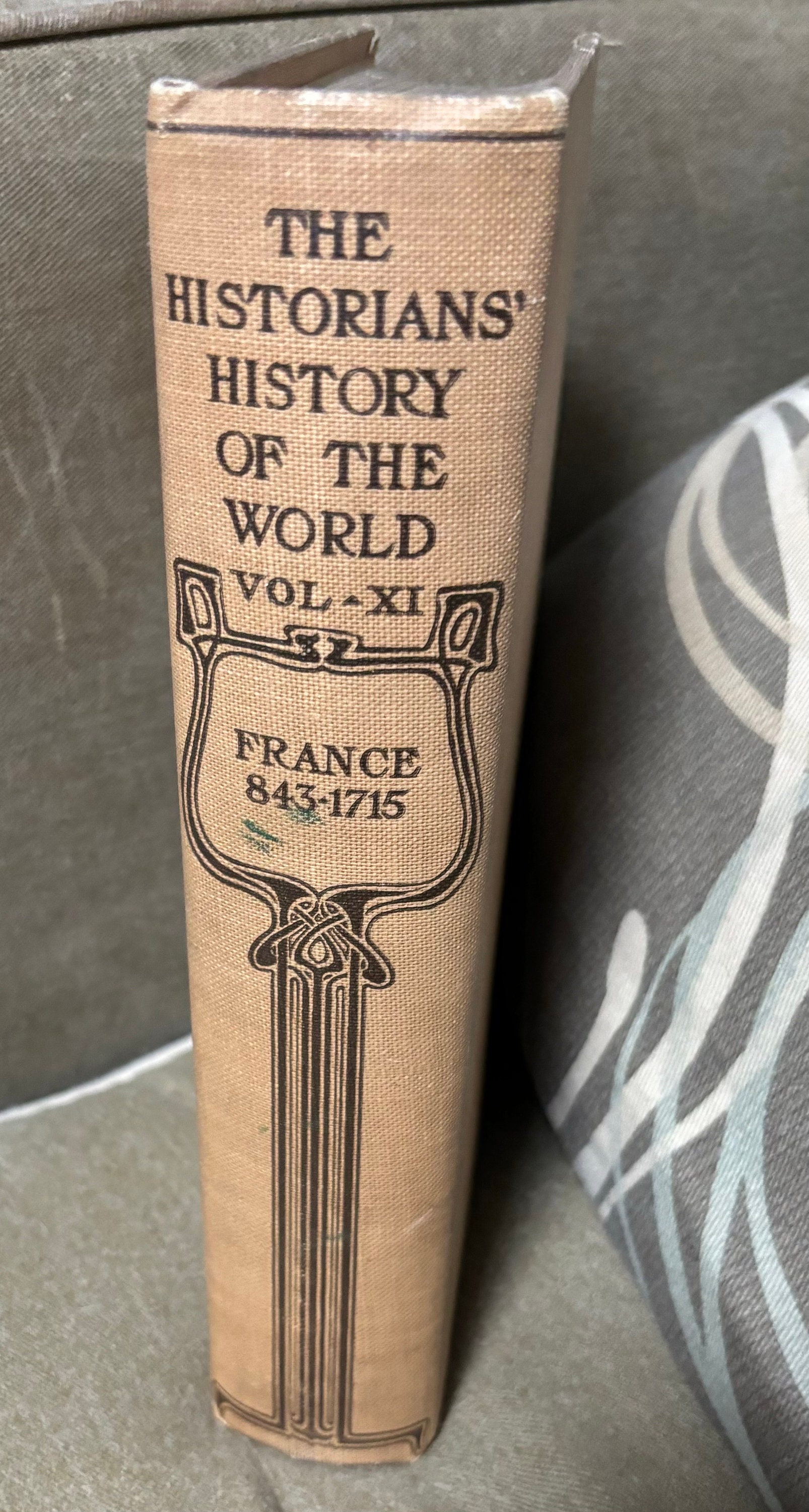 The Historians' History of the World Vol XI France 843-1715