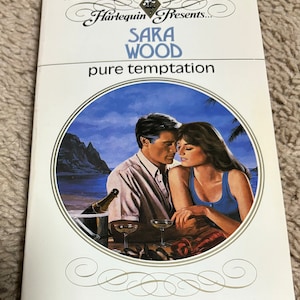 Sara Wood, Pure Temptation, Vintage Harlequin Romance Paperback