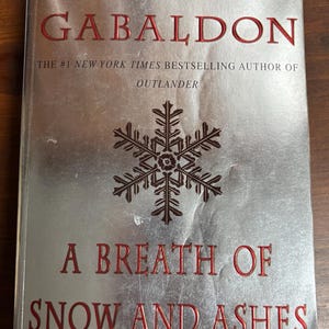Diana Gabaldon, A Breath of Snow and Ashes, Outlander Series #6, Vintage 2005 TRADE Paperback Edition