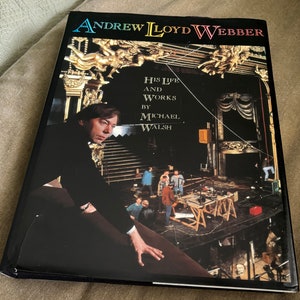 Andrew Lloyd Webber, His Life and Works, Michael Walsh, Vintage 1989 Viking Hardcover