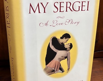 My Sergei: A Love Story, Ekaterina Gordeeva, Vintage 1996 Warner Books Hardcover Edition