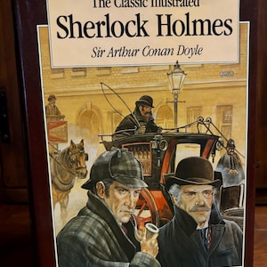 The Classic Illustrated Sherlock Holmes, Sir Arthur Conan Doyle, Vintage 1987 Large Hardcover Edition
